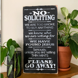 No Soliciting, Funny Wooden Sign