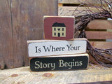 Home is where your story begins