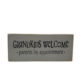Grandkids Welcome, Funny Wooden Sign