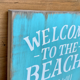 Beach Sign, Welcome To The Beach, Beach Wood Sign, Beach Lover Gift