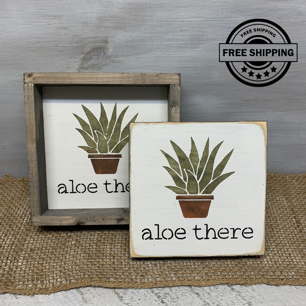aloe vera plant gift Funny Plant Sign, Aloe There, Plant Lady Gift Idea – Woodticks Wood'n Signs