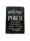 Welcome To The Porch, Porch Decor, Wood Porch Sign