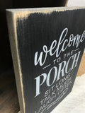 Porch Sign