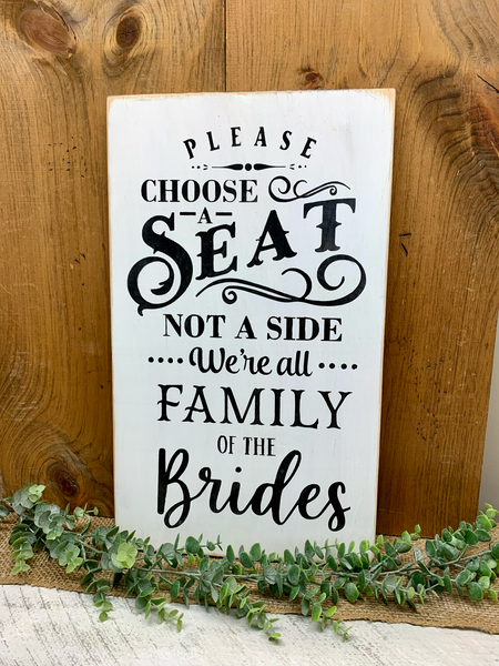 Gay Wedding Sign, Please Choose A Seat, 2 Brides – Woodticks Wood