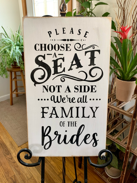 Gay Wedding Sign, Please Choose A Seat, 2 Brides – Woodticks Wood'n Signs