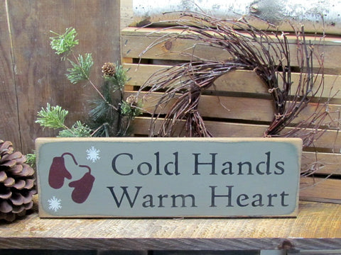 Cold Hands Warm Heart