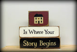 Home Is Where Your Story Begins, Housewarming Gift, Wooden Sign