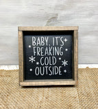 Baby It's Freaking Cold Outside, Tiered Tray Decor, Winter Sign