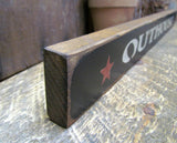 Outhouse Sign, Wooden Skinny Sign