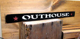 Outhouse Sign, Wooden Skinny Sign