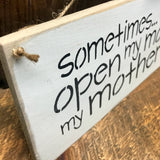 Mom Sign, Gift For Mom