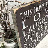 This Home Runs On Love Laughter And Cups Of Strong Coffee, Wood Sign
