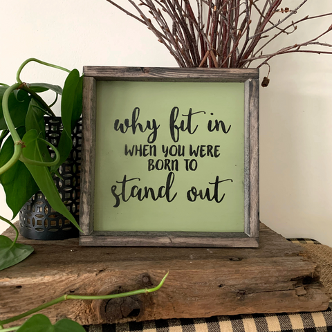 Why Fit In When You Were Born To Stand Out, Classroom Decor