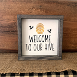 Welcome To Our Hive