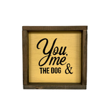 You Me And The Dog, Little Wooden Sign