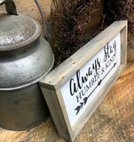 Always Stay Humble And Kind, Framed Wooden Sign