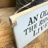 An Old Biker And The Ride Of His Life Live Here, Wooden Sign, Gift For Husband