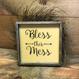 Bless This Mess, Wooden Sign