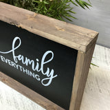Family Is Everything, Framed Wood Sign