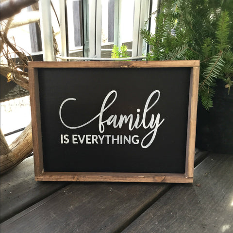 Family Is Everything, Framed Wood Sign