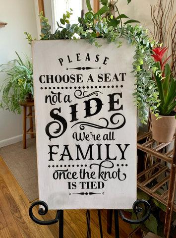 Please choose a seat not a side. Rustic seating sign. Rustic