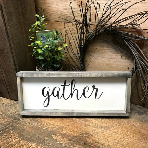 Gather Sign