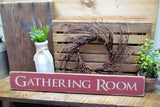 Gathering Room Sign, Wood Sign Saying, Housewarming Gift