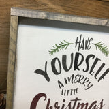 Have Yourself A Merry Little Christmas