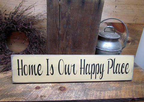 Home Is Our Happy Place, Wooden Home Sign
