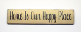 Home Is Our Happy Place, Wooden Home Sign