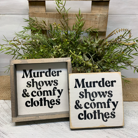 Murder Shows And Comfy Clothes, True Crime Gift Idea