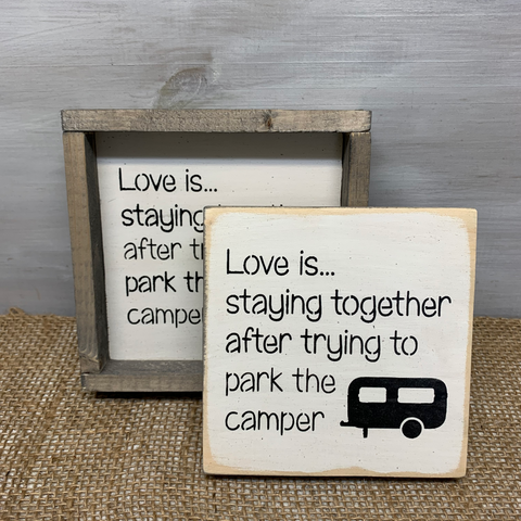 Funny Camping Sign, Parking The Camper