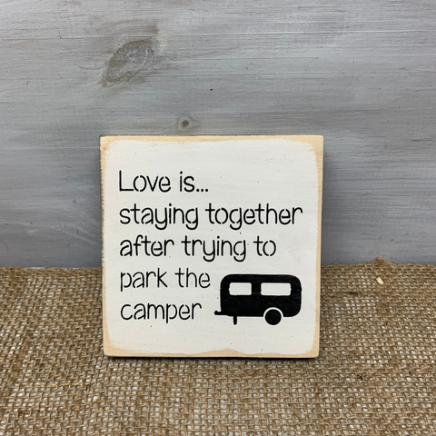 Funny Camping Sign, Parking The Camper
