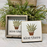 Funny Plant Sign, Aloe There, Plant Lady Gift Idea