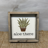 Funny Plant Sign, Aloe There, Plant Lady Gift Idea