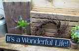It's A Wonderful Life, Wooden Sign