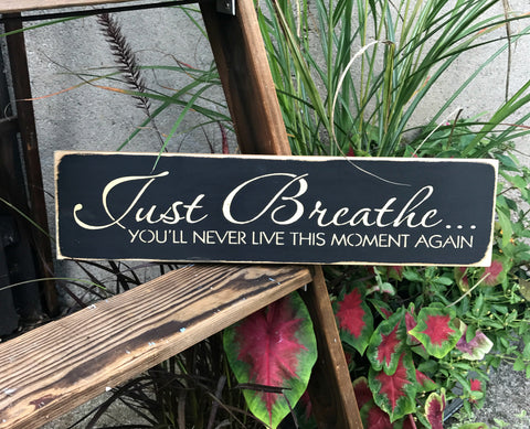 Breathe Sign