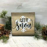 Let It Snow, Small Wood Sign, Winter Decor