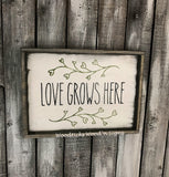 Love Grows Here, Rustic Framed Sign