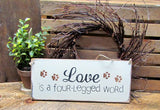 Love Is A Four Letter Word, Sign For Pet Lovers