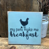 My Pets Make Me Breakfast, Chicken Decor