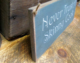 Never Trust A Skinny Cook, Gift for the Cook