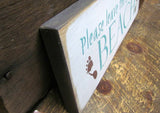 Please Leave The Sand At The Beach, Wooden Sign for the Beach House