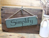 Simplify Wooden Sign
