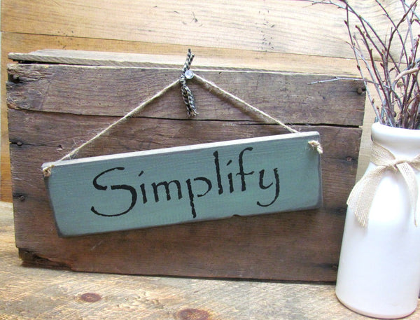 Simplify Wooden Sign – Woodticks Wood'n Signs