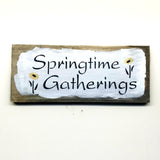 Springtime Gatherings, Wooden Sign