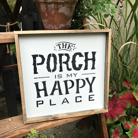 Rustic Porch Sign, The Porch Is My Happy Place