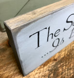 Wood Sign, The Secret To Having It All... Is Believing You Do
