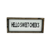 Hello Sweet Cheeks, Funny Bathroom Sign