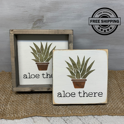 aloe vera plant quotes Funny Plant Sign, Aloe There, Plant Lady Gift Idea – Woodticks Wood'n Signs